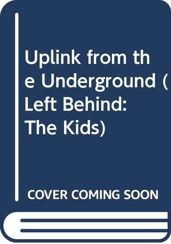 Uplink from the Underground