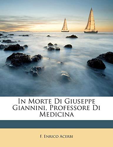 In Morte Di Giuseppe Giannini, Professore Di Medicina