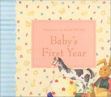 Baby's First Year: A Journal