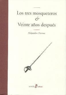Los tres mosqueteros & Veinte años después