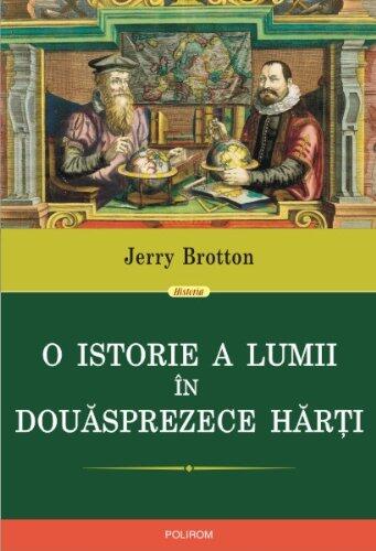 O Istorie a Lumii em Douăsprezece Hărți