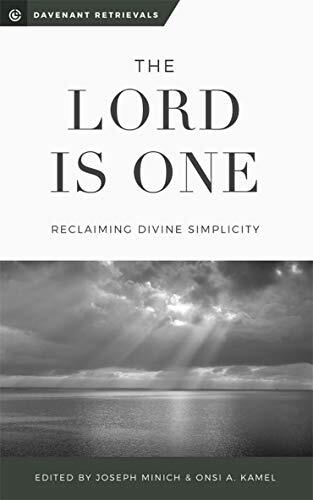 The Lord Is One: Reclaiming Divine Simplicity