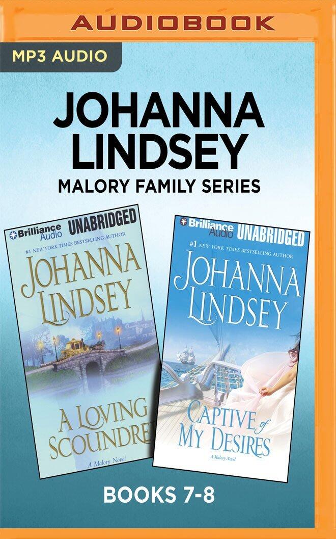 Malory Family Series: A Loving Scoundrel / Captive of My Desires