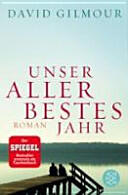 Unser allerbestes Jahr: Roman