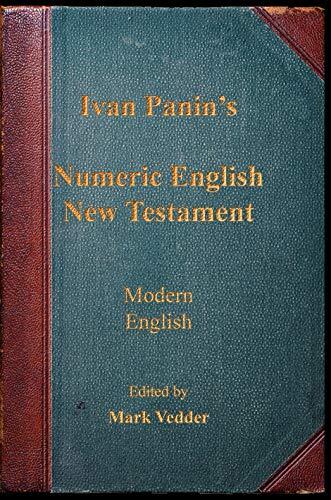 Ivan Panin's Numeric English New Testament: Modern English