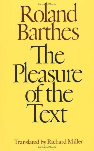 The Pleasure of the Text Publisher: Hill and Wang