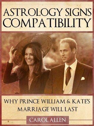 Astrology Signs Compatibility: Why Prince William and Kate's Marriage Will Last