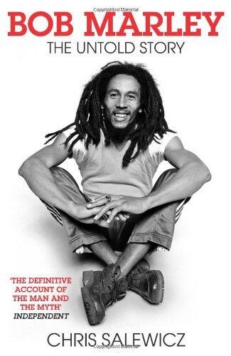 Bob Marley. The Untold Story