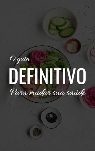 Corpo Definido em 30 Dias: O Guia Definitivo para Transformar Seu Corpo e Sua Saúde!f