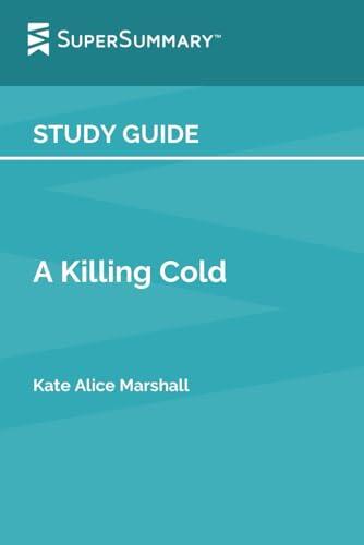 Study Guide: A Killing Cold