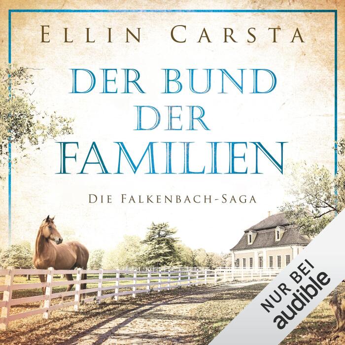 Der Bund der Familien: Die Falkenbach-Saga 3