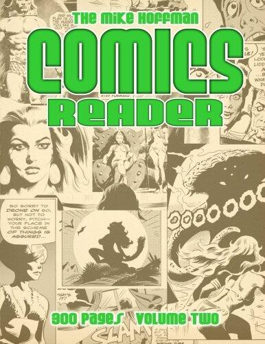 The Mike Hoffman Comics Reader Volume Two: 300 Page Comics Collection