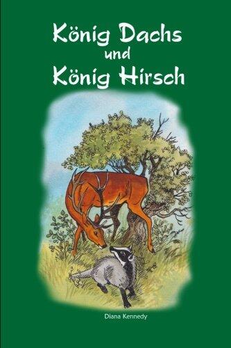 Koenig Dachs und Koenig Hirsch
