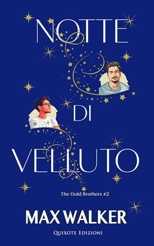 Notte di velluto (The Gold Brothers Serie Vol. 2)