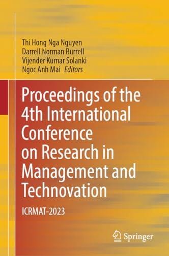 Proceedings of the 4th International Conference on Research in Management and Technovation: ICRMAT-2023