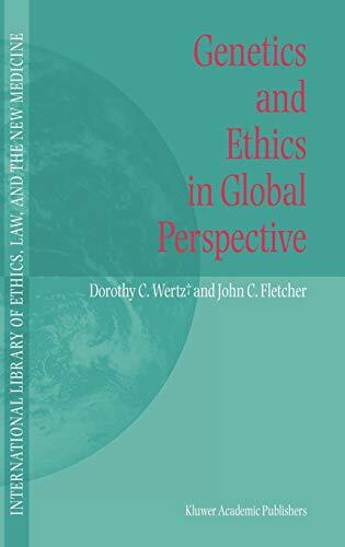 Genetics and Ethics in Global Perspective