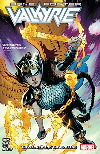 Valkyrie: Jane Foster, Vol. 1: The Sacred and The Profane