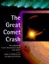 The Great Comet Crash: The Collision of Comet Shoemaker-Levy 9 and Jupiter