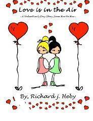 Love is in the Air: A Valentine's Day Story from Her to Her