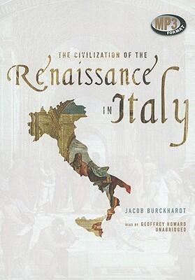 The Civilization of the Renaissance in Italy: Library Edition