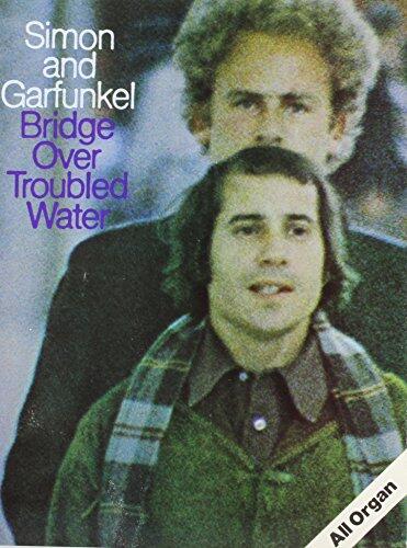 Simon and Garfunkel: Bridge over Troubled Water