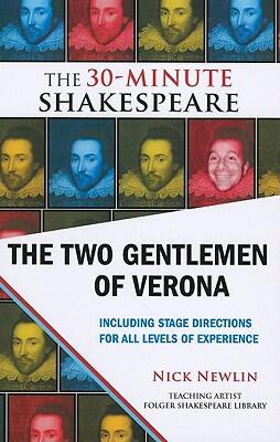 The Two Gentlemen of Verona (The 30-Minute Shakespeare)