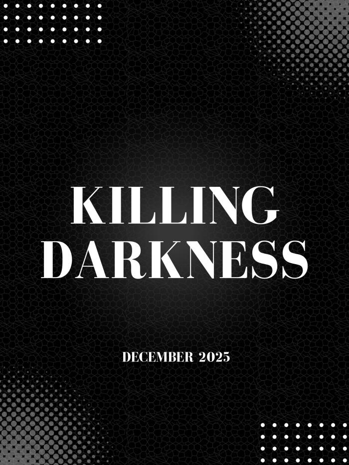 Killing Darkness