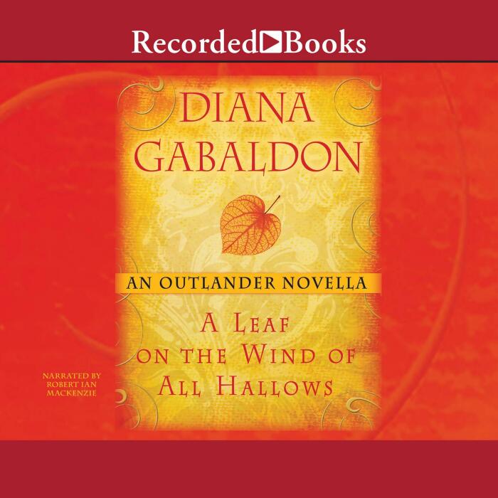 A Leaf on the Wind of All Hallows: An Outlander Novella