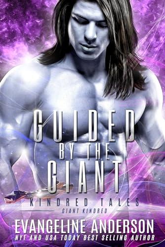 Guided by the Giant: a Kindred Tales novel