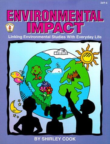 Environmental Impact: Linking Environmental Studies With Everyday Life