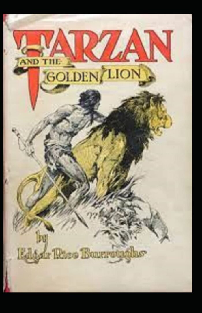 Tarzan and the Golden Lion (Tarzan #21) Annotated