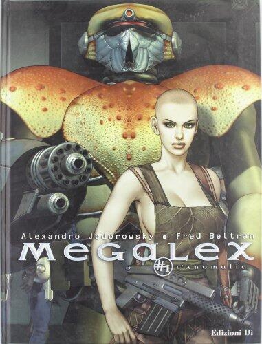 L'anomalia. Megalex vol. 1