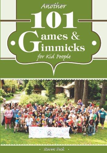 Another 101 Games and Gimmicks for Kid People