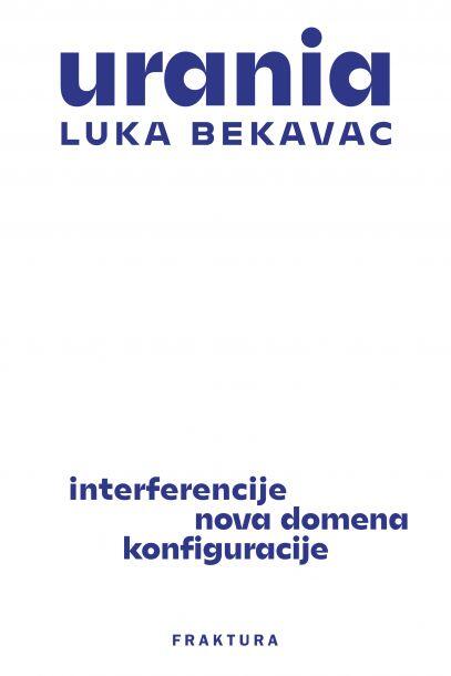 Urania: Interferencije. Nova Domena. Konfiguracije