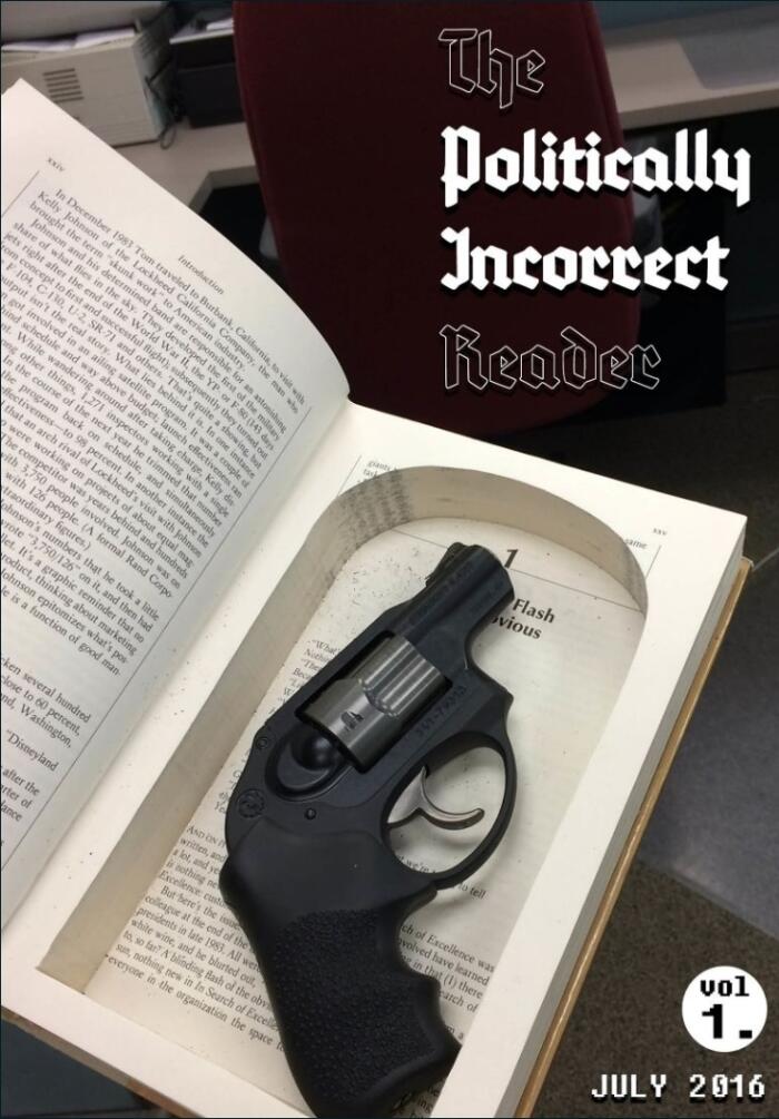 Politically Incorrect Reader, Vol. 1: July 2016