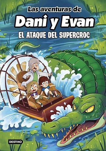 Las aventuras de Dani y Evan 11. El ataque del supercroc
