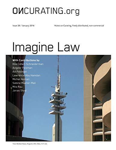 Oncurating Issue 28: Imagine Law