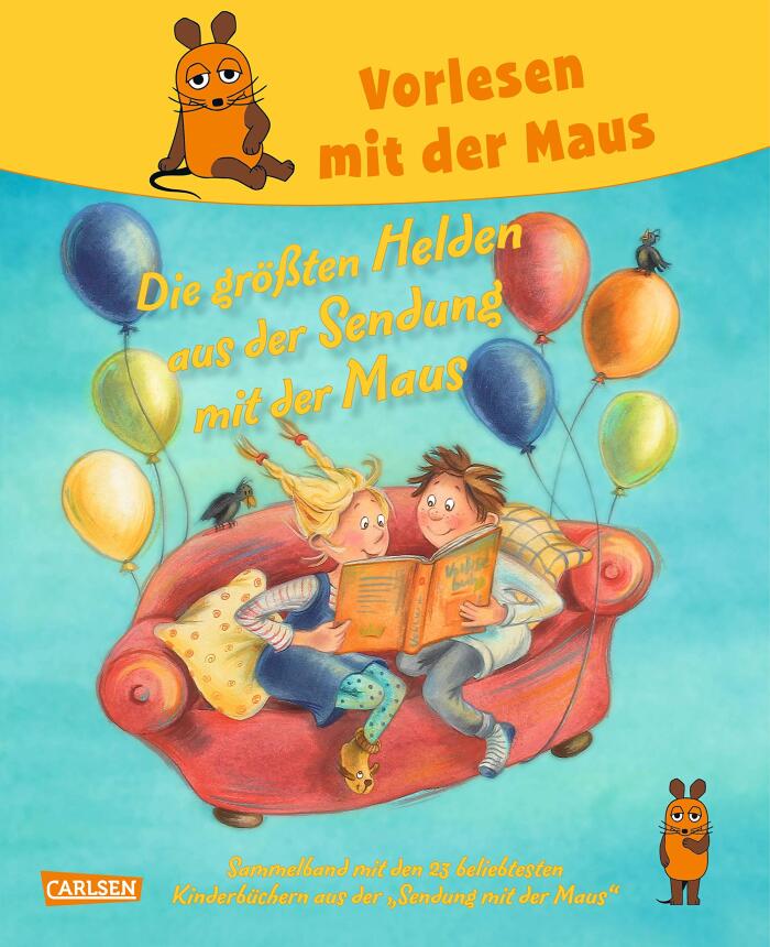 Vorlesen mit der Maus: Die Größten Helden aus der Sendung mit der Maus