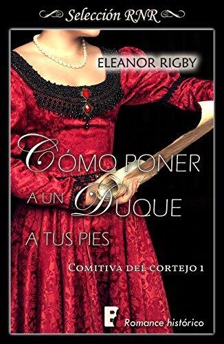Cómo Poner A Un Duque A Tus Pies
