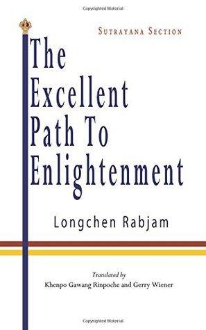 The Excellent Path to Enlightenment - Sutrayana
