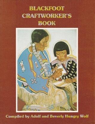 Blackfoot Craftworker's Book