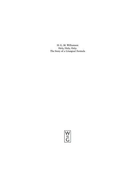 Holy, Holy, Holy: The Story of a Liturgical Formula