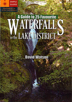 A Guide to 25 Favourite Waterfalls in the Lake District