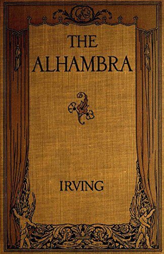 The Alhambra (Illustrated): Tales of the Alhambra