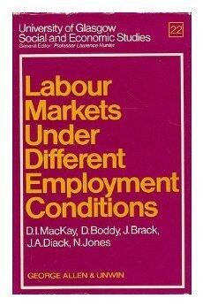 Labour Markets Under Different Employment Conditions