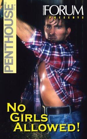 Penthouse Forum Presents No Girls Allowed!