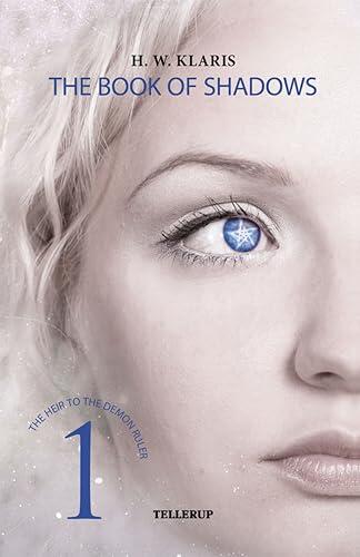 The Heir to the Demon Ruler (Volume 1): The Book of Shadows