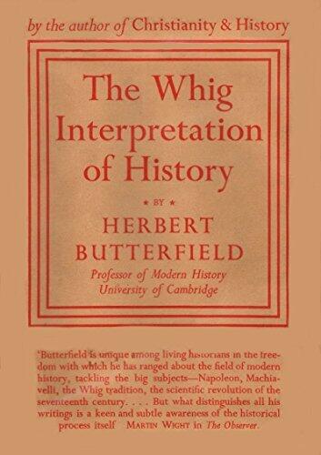 The Whig Interpretation of History: