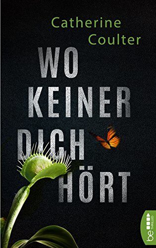 Wo keiner dich hört (Ein FBI Thriller mit Dillon Savich und Lacey Sherlock 1)
