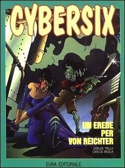 Cybersix n. 24: Un erede per Von Reichter